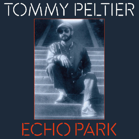 Tommy Peltier - Echo Park (The 70s Sessions) [LP] [New Vinyl]