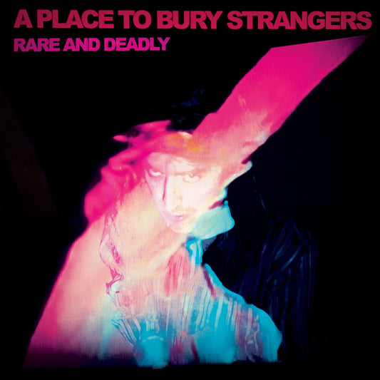 Place To Bury Strangers - Rare & Deadly [CD] [New CD]
