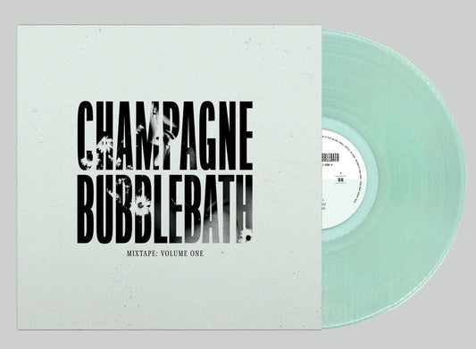 Champagne Bubblebath - Mixtape: Volume One [Clear Vinyl] [New Vinyl]