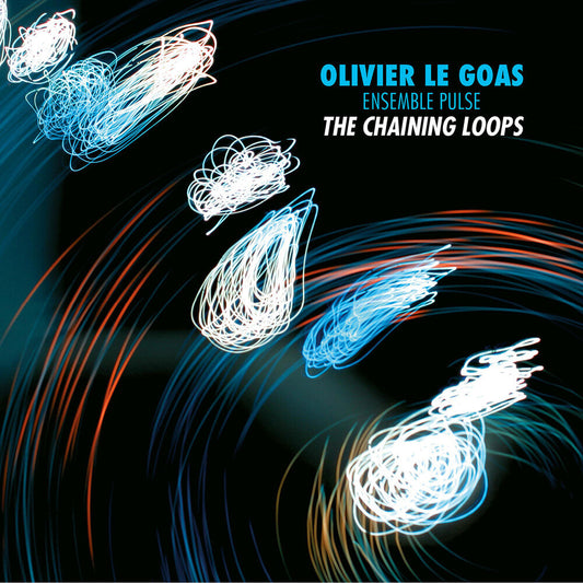 Olivier Le Goas - Chaining Loops [CD] [New CD]