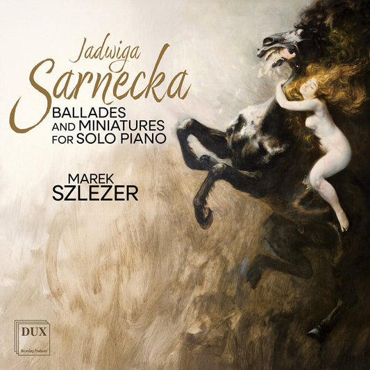 Marek Szlezer - Sarnecka: Ballades & Miniatures For Solo Piano [CD] [New CD]