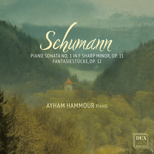 Ayham Hammour - Schumann: Pno Sonata No. 1 In F Sharp Minor Op. 11 [CD] [New CD]