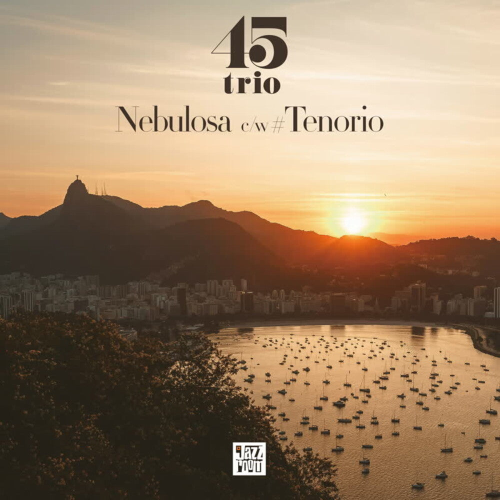 45 Trio - Nebulosa / Tenorio [7" Vinyl] [New Vinyl]