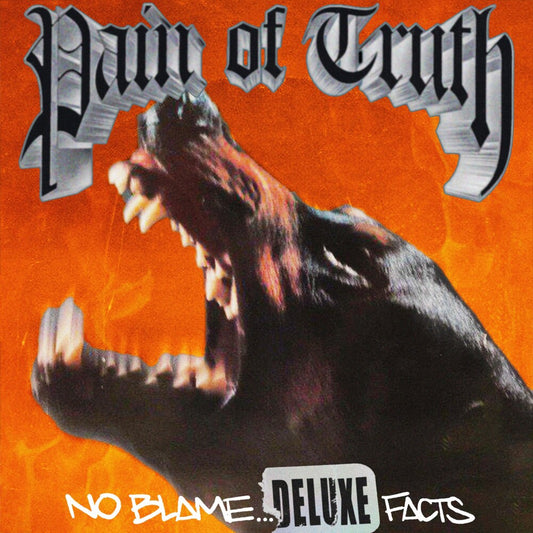 Pain Of Truth - No Blame - Deluxe Facts [CD] [New CD]