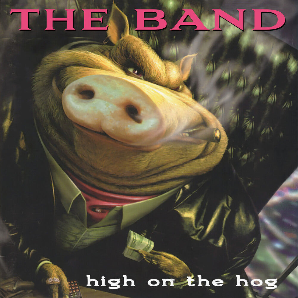 The Band - High on the Hog - 30th Anniversary Edition [CD] [New CD]