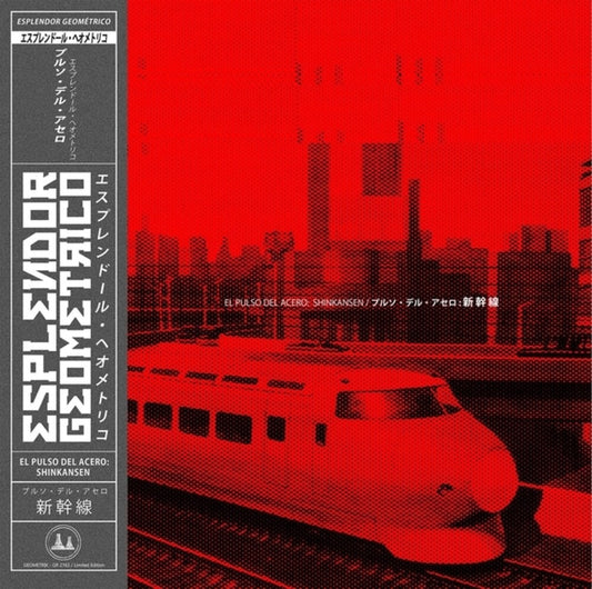 Esplendor Geometrico - Pulso Del Acero: Shinkansen [CD] [New CD]