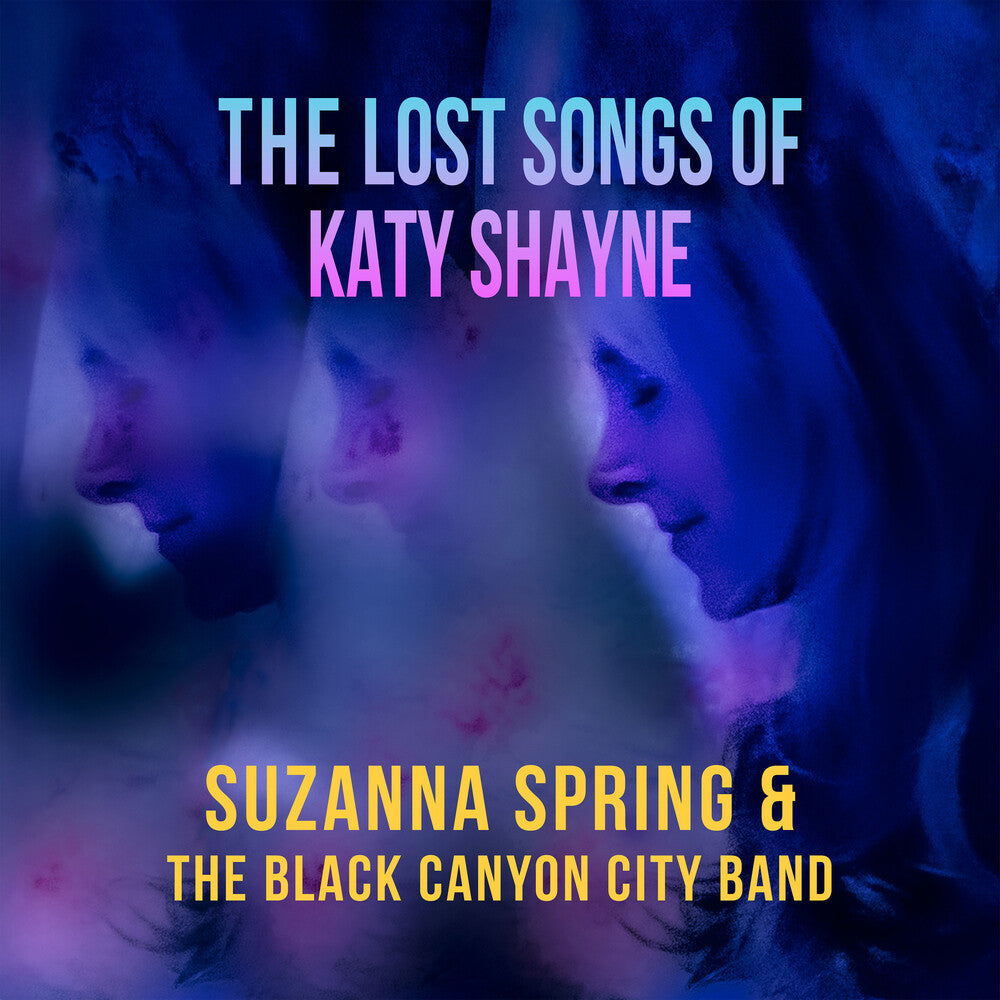 Black Canyon City Band - Lost Songs Of Katy Shayne [LP] [New Vinyl]