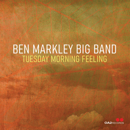Ben Markley  Big Band - Tuesday Morning Feeling [CD] [New CD]