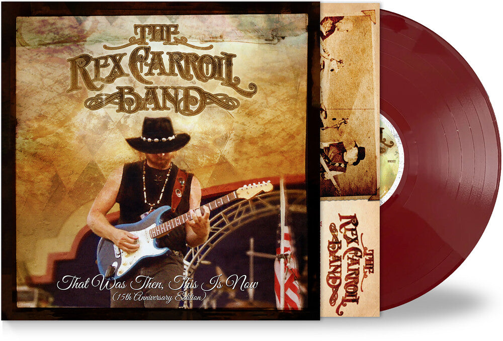 Rex Carroll  Band - That Was Then This Is Now (15th Anniversary) [Limited Edition] [New Vinyl]