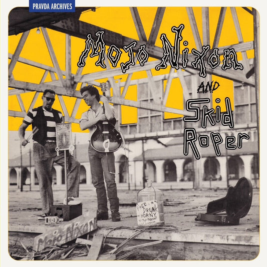 Mojo Nixon  / Roper,Skip - Mojo Nixon And Skid Roper [Remastered] [Reissue] [New Vinyl]