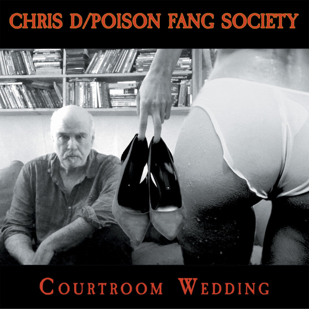 Chris D / Poison Fang Society - Courtroom Wedding [LP] [New Vinyl]