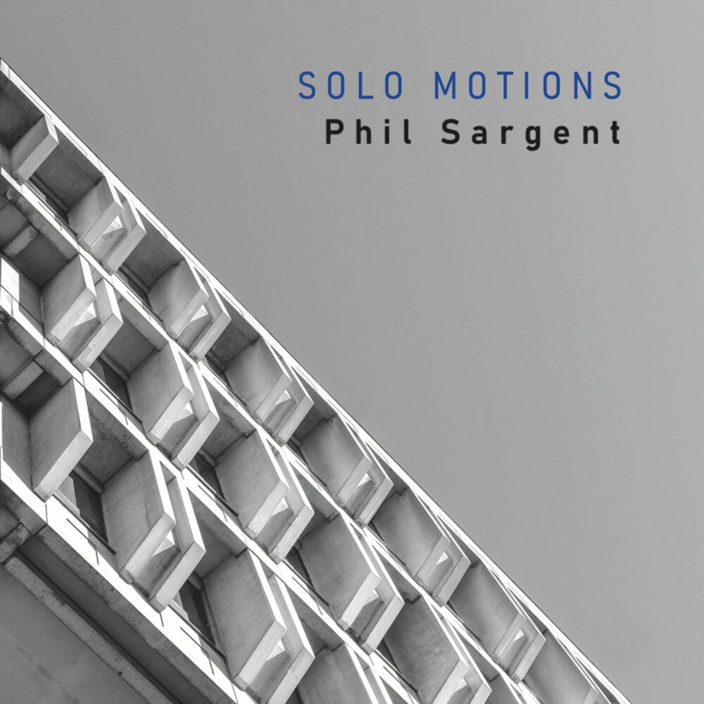 Phil Sargent - Solo Motions [CD] [New CD]