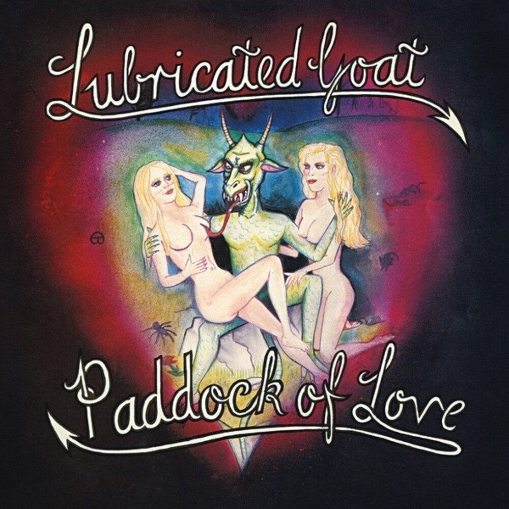 Lubricated Goat - Paddock Of Love [LP] [New Vinyl]