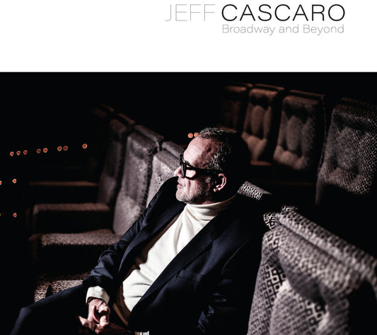 Jeff Cascaro - Broadway & Beyond [CD] [New CD]