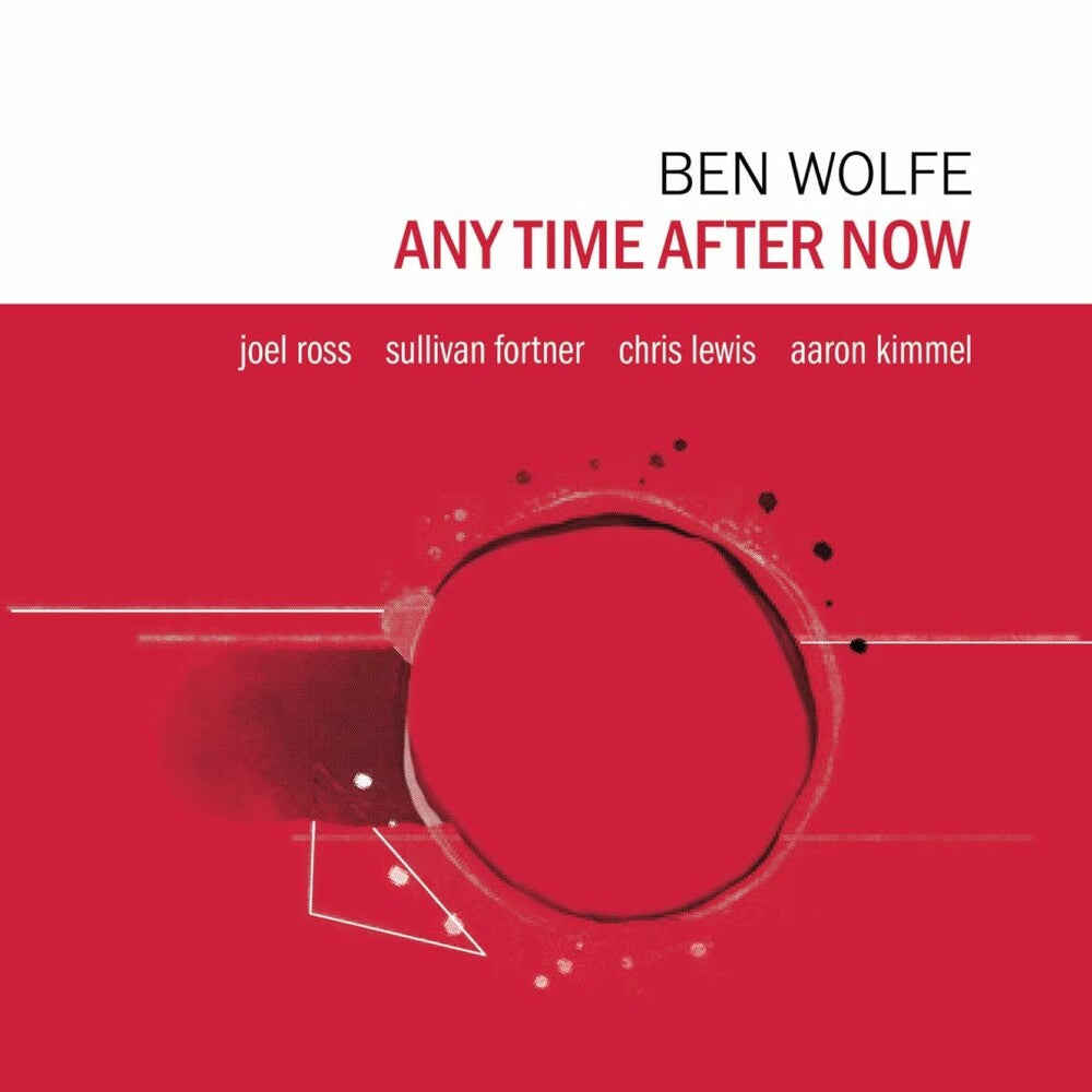 Ben Wolfe - Any Time After Now (Bonus Track) [Digipak] [New CD]