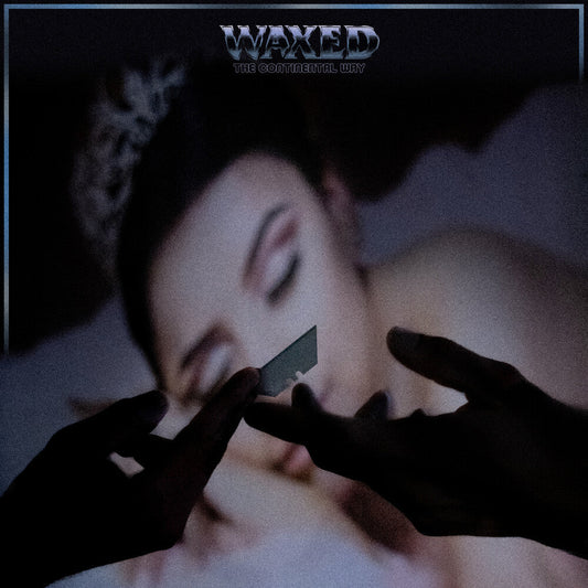 Waxed - The Continental Way [LP] [New Vinyl]