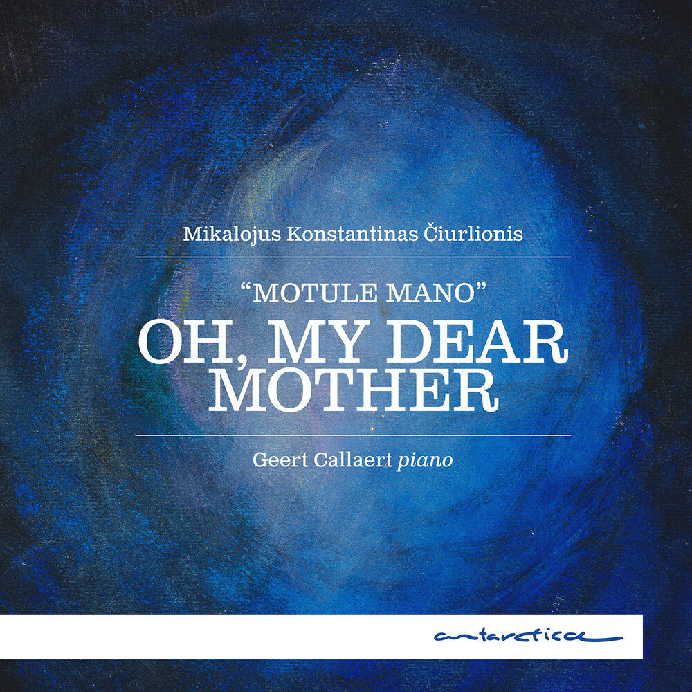 Geert Callaert - Ciurlionis: Oh My Dear Mother [CD] [New CD]