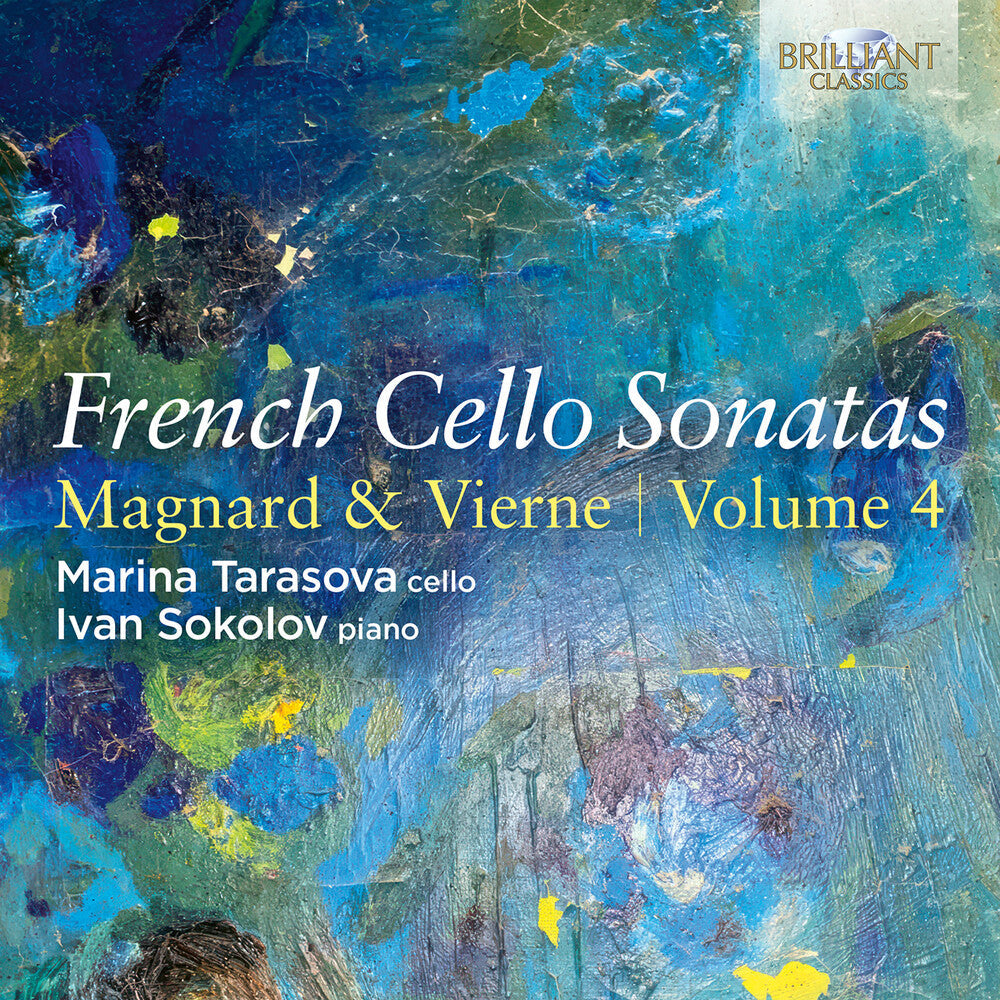 Marina Tarasova - French Cello Sons Vol. 4 - Magnard & Vierne [CD]