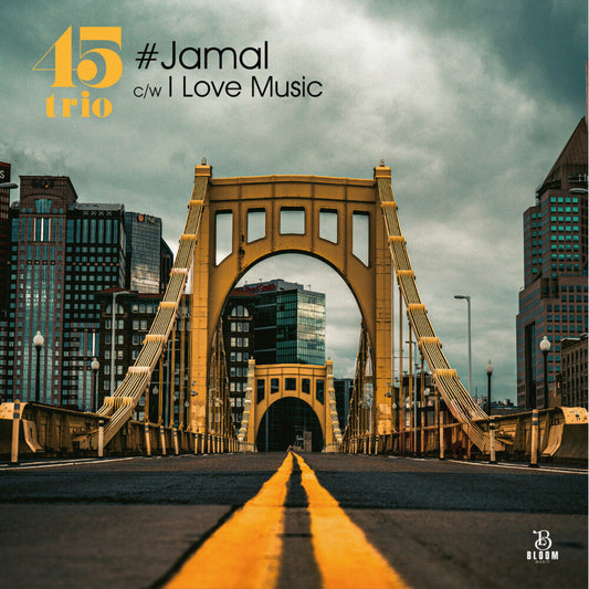 45trio - Jamal B/W I Love Music [7" Vinyl] [New Vinyl]