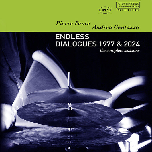 Centazzo, Andrea / Pierre Favre - Endless Dialogues 1977 & 2024 [CD] [New CD]