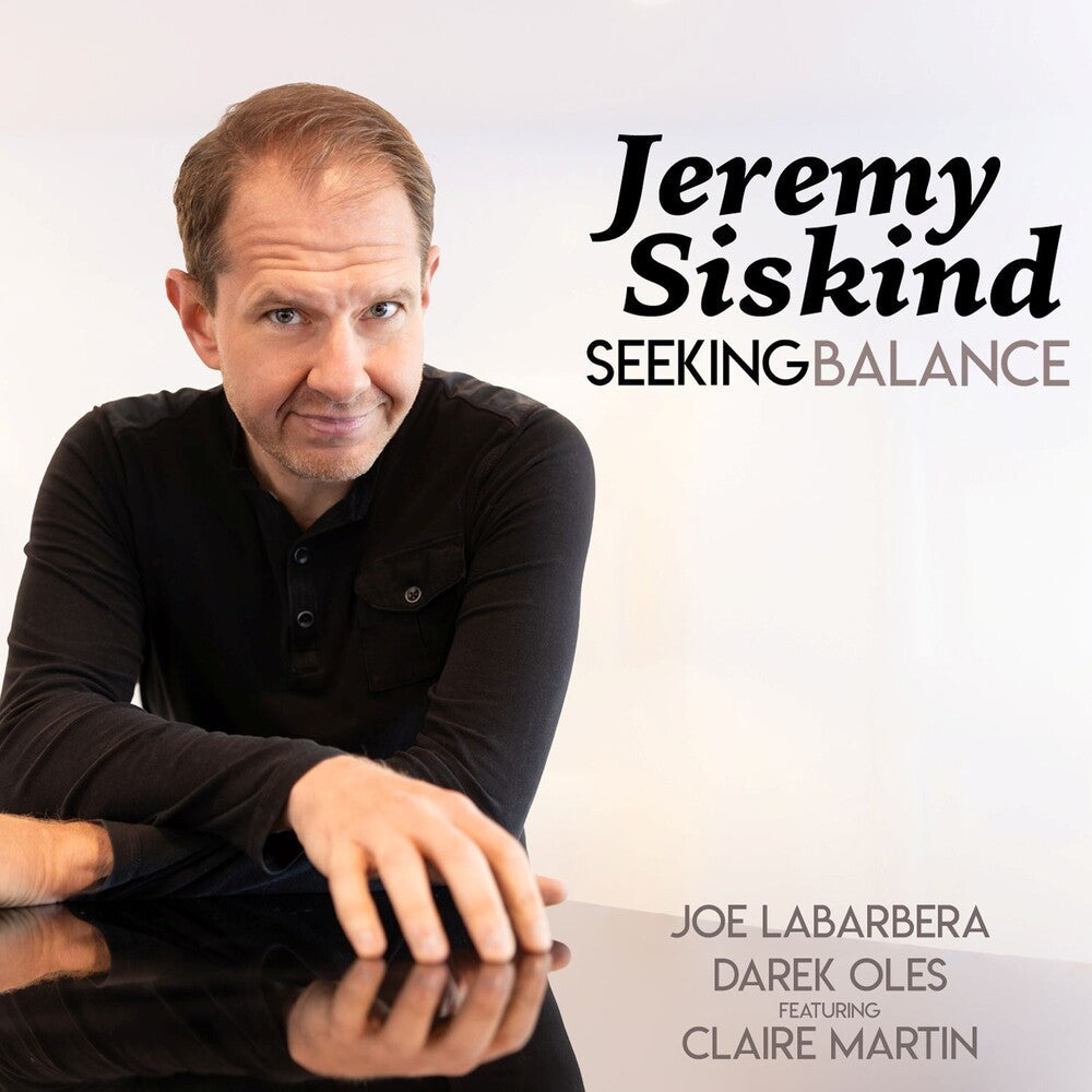 Jeremy Siskind - Seeking Balance [Digipak]