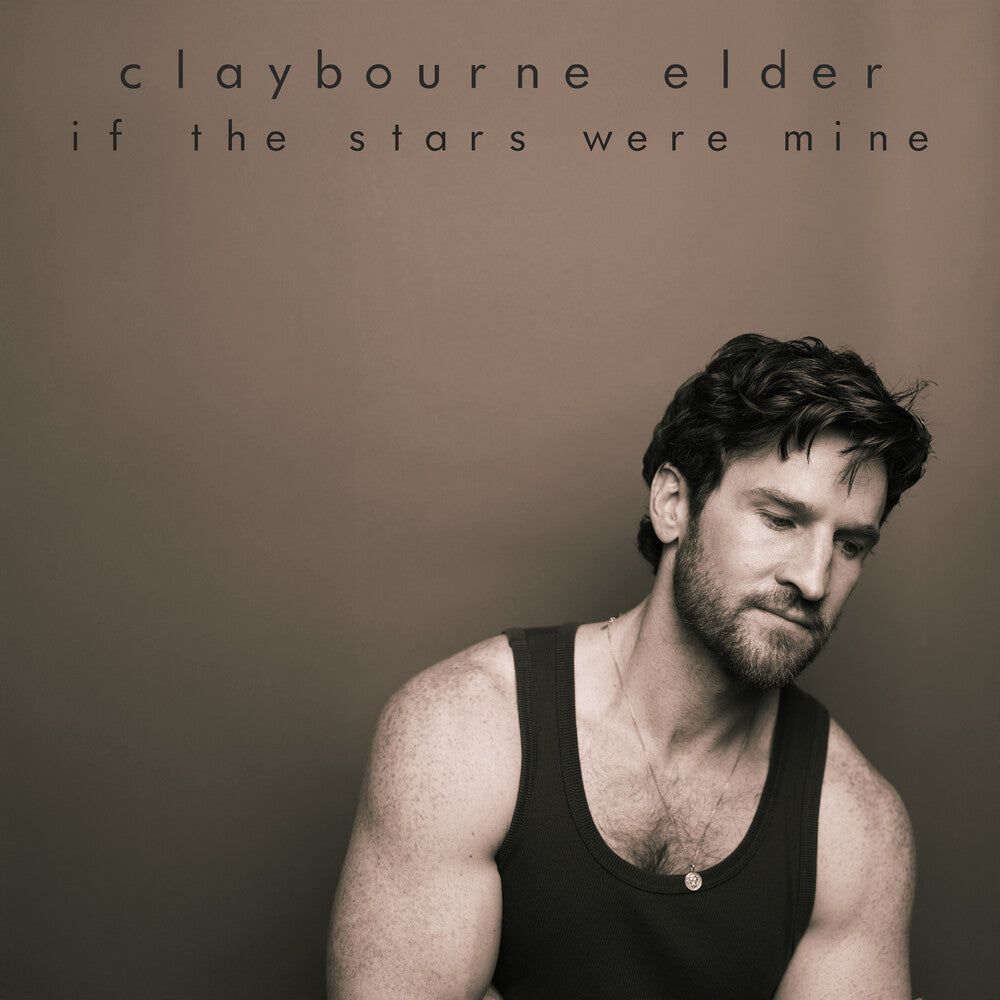 Claybourne Elder - If The Stars Were Mine [CD] [New CD]