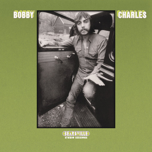 Bobby Charles - Bearsville Studio Sessions [LP] [New Vinyl]