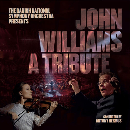 Danish National Symphony Orchestra - John Williams: A Tribute [CD] [New CD]