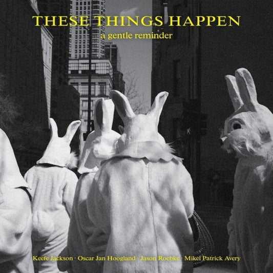 These Things Happen - Gentle Reminder [LP] [New Vinyl]