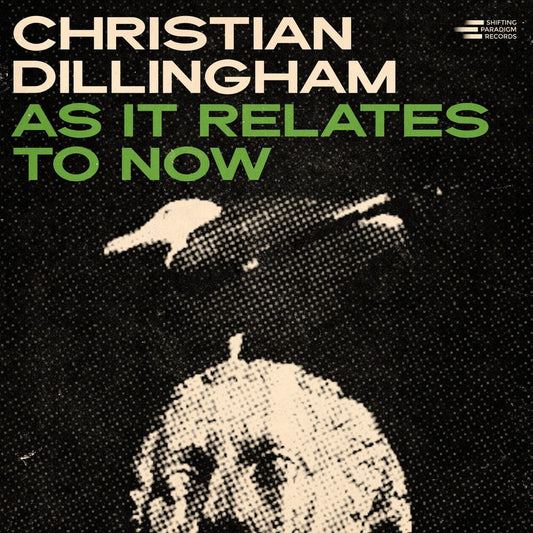 Christian Dillingham - As It Relates To Now [LP] [New Vinyl]