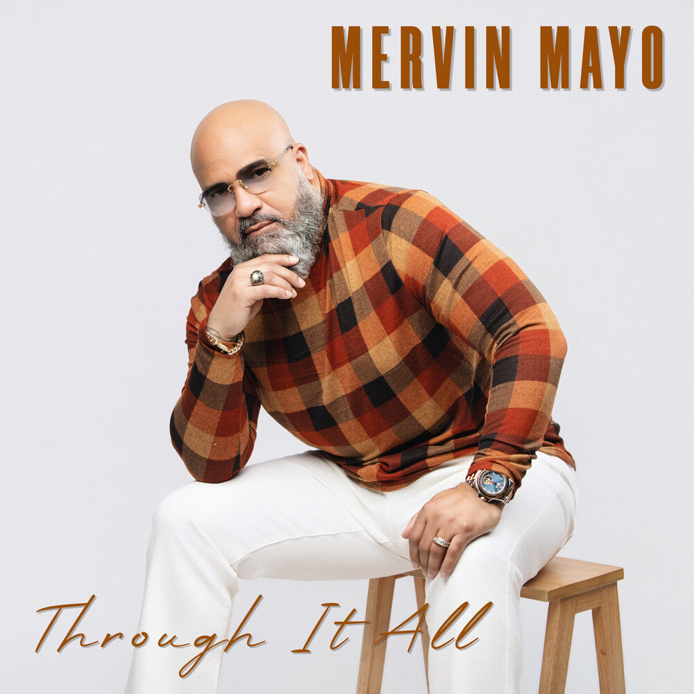 Mervin Mayo - Through It All [CD] [New CD]