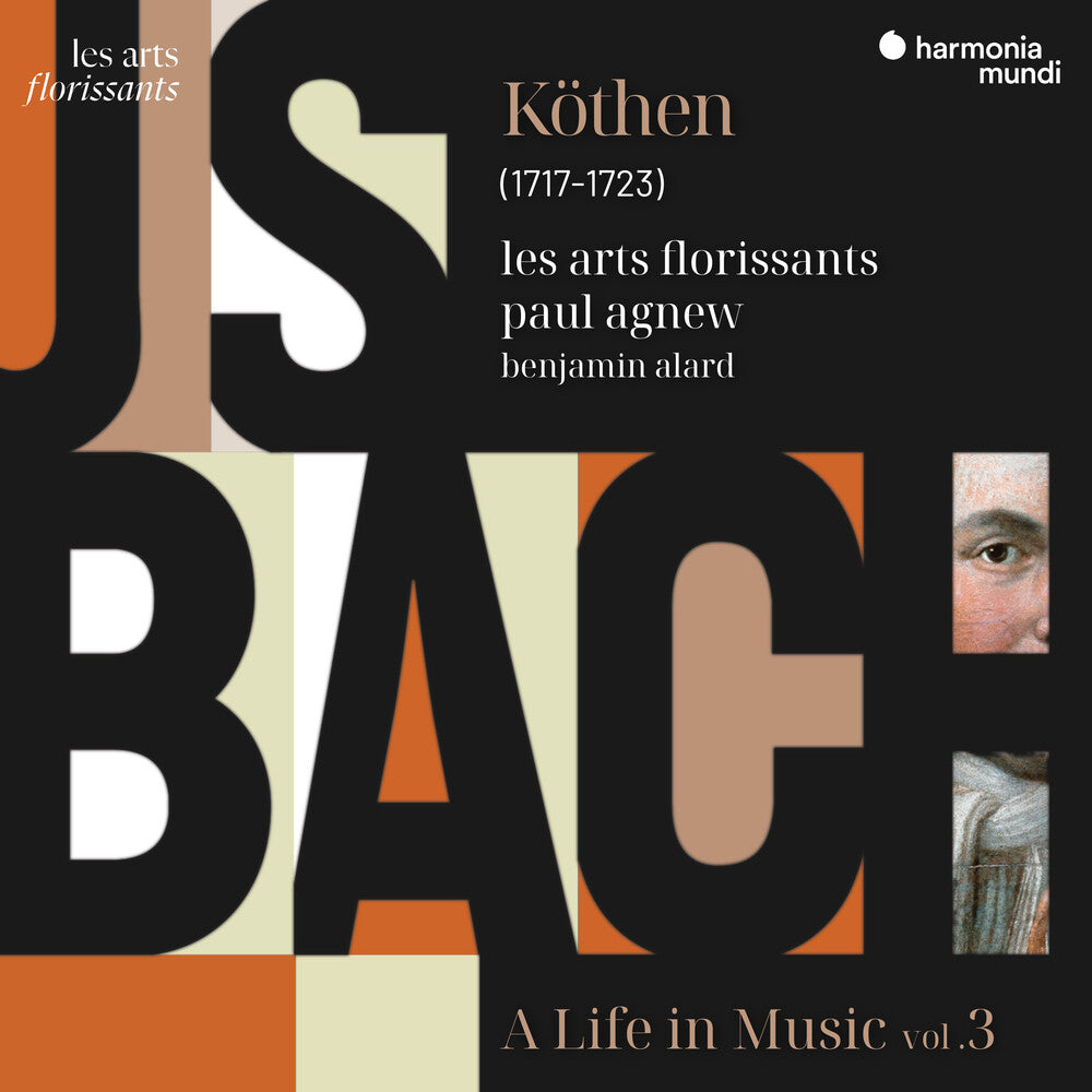 Les Arts Florissants / Paul Agnew - Bach: Kothen A Life In Music Vol. 3 [CD] [New CD]
