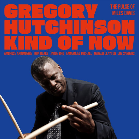 Gregory Hutchinson - Kind Of Now - The Pulse Of Miles Davis [LP] [New Vinyl]