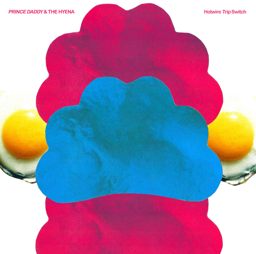 Prince Daddy & The Hyena - Hotwire Trip Switch [CD] [New CD]