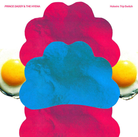 Prince Daddy & The Hyena - Hotwire Trip Switch [CD] [New CD]