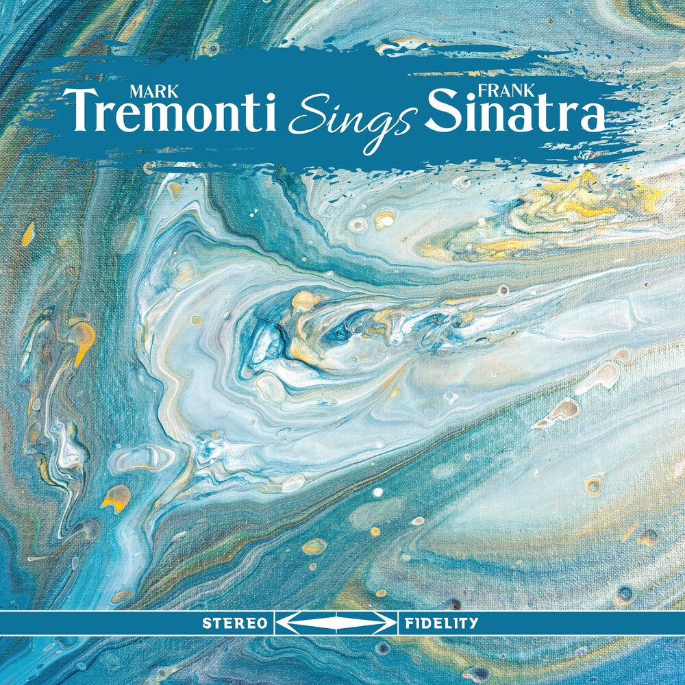 Mark Tremonti - Tremonti Sings Sinatra [LP]