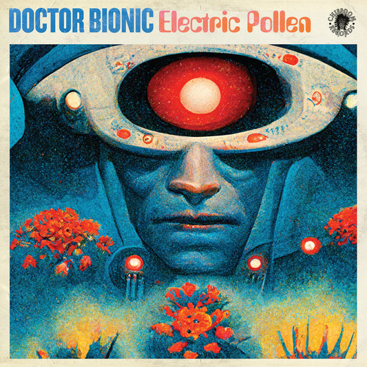Doctor Bionic - Electric Pollen [LP] [New Vinyl]