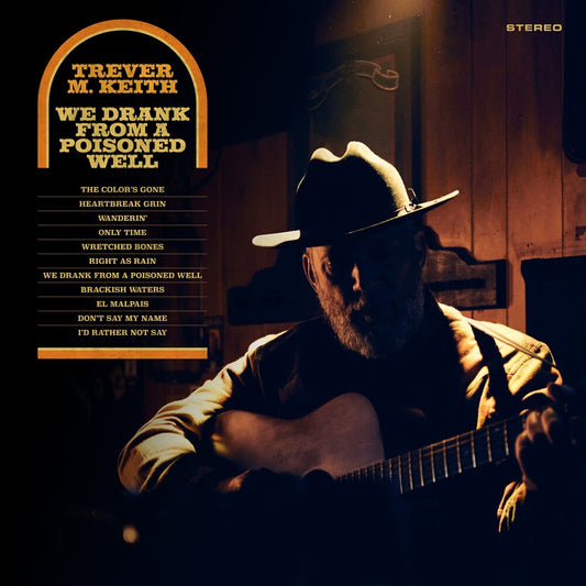 Trever Keith  M. - We Drank From A Poisoned Well [Colored Vinyl] [New Vinyl]