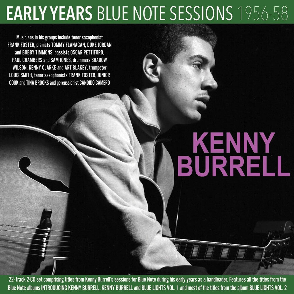 Kenny Burrell - Early Years: Blue Note Sessions 1956-58 [CD] [New CD]