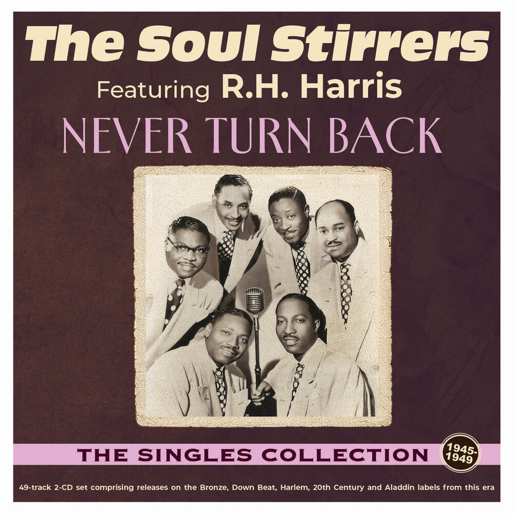 Soul Stirrers - Never Turn Back: Singles Collection 1940-49 [CD] [New CD]