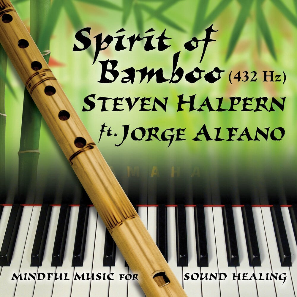Steven Halpern - Spirit Of Bamboo 432hz [CD] [New CD]