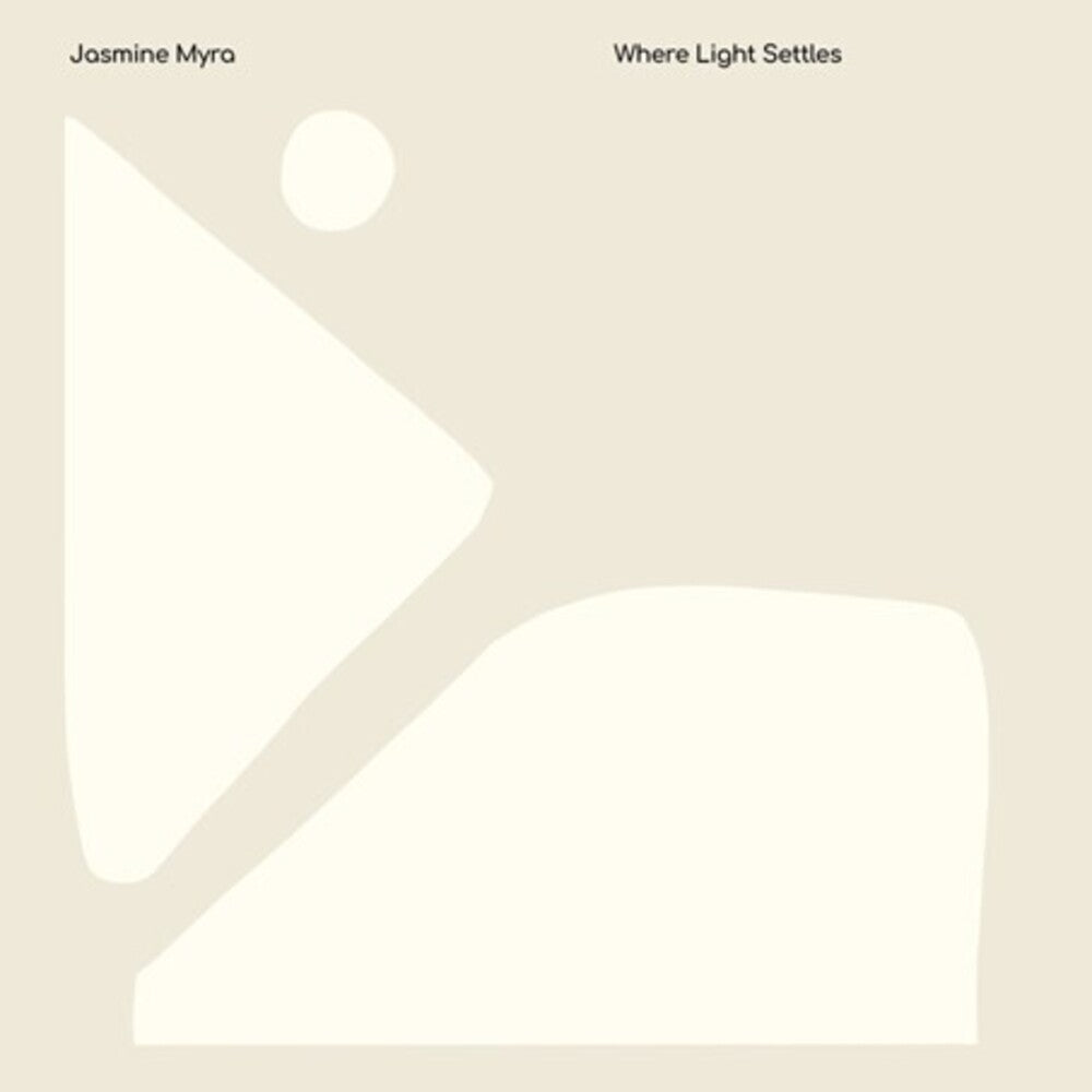 Jasmine Myra - Where Light Settles [LP] [New Vinyl]