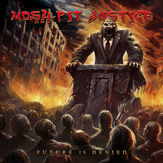 Mosh-Pit Justice - Future Is Denied [CD] [New CD]