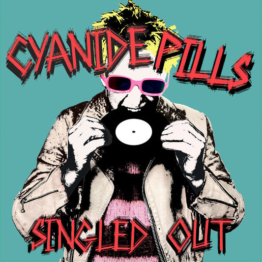 Cyanide Pills - Singled Out [LP] [New Vinyl]