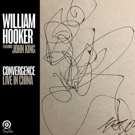 William Hooker - Convergence: Live In China [CD] [New CD]