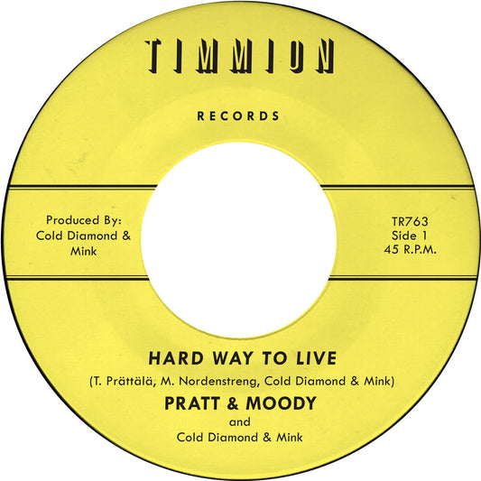 Pratt & Moody / Cold Diamond & Mink - Hard Way To Live/You Bring Me Joy - Yellow [Colored Vinyl] [New Vinyl]