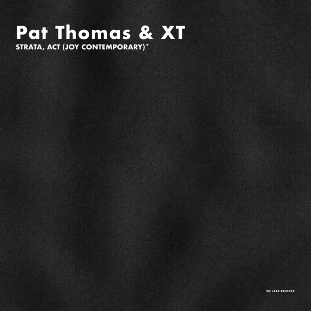 Pat Thomas  & Xt - Strata Act (Joy Contemporary) [CD] [New CD]