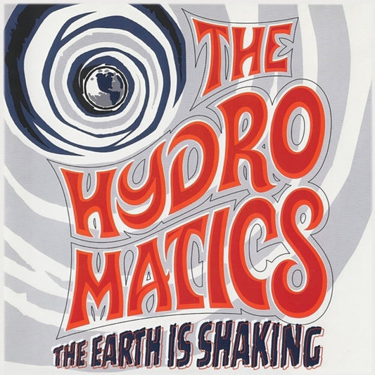 Hydromatics - The Earth Is Shaking [LP] [New Vinyl]