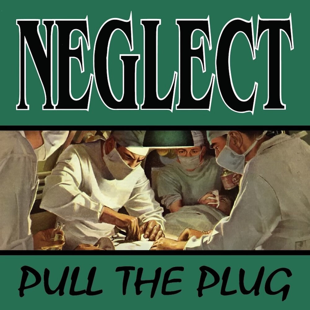 Neglect - Pull The Plug [CD] [New CD]