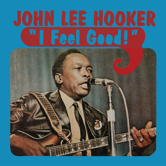 John Hooker  Lee - Feel Good [Blue] [New Vinyl]